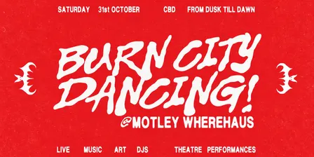 BURN CITY DANCING!
