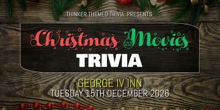 Christmas Movies Trivia 2026 - George IV Inn