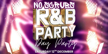 No Scrubs R&B Day Party