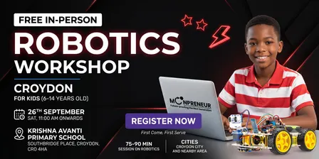 In-person Free Robotics Workshop For Kids at Croydon (7-14yrs)