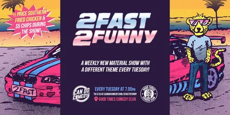 2 Fast, 2 Funny