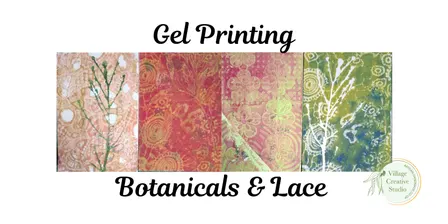 Gel Printing 101.5: Botanicals & Lace
