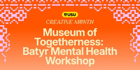 Museum of Togetherness Batyr Mental Health Workshops