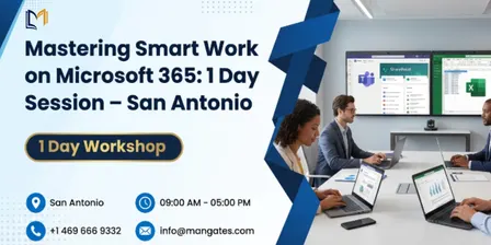 Mastering Smart Work on Microsoft 365: 1 Day Session – San Antonio