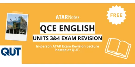 QLD - QCE English Units 3&4 ATAR Exam Revision Lecture - FREE