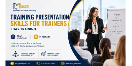 Training Presentation Skills for Trainers – 1 Day Training in Adelaide, SA