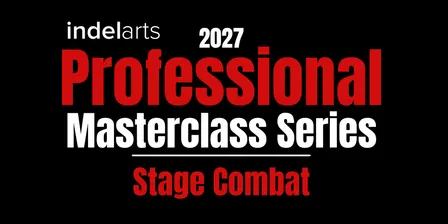 Stage Combat - 2027 Professional Masterclass Series