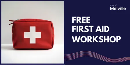 FREE First Aid Workshop Willagee Community Centre