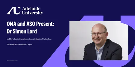 Dr Simon Lord – Mahler's Tenth Symphony: Completing the Unfinished