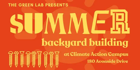 Summer Backyard Building with The Green Lab