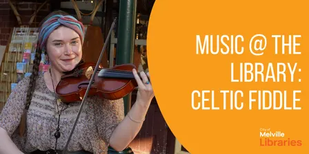 Music @ the Library: Celtic Fiddle