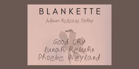 Blankette Album Release Show