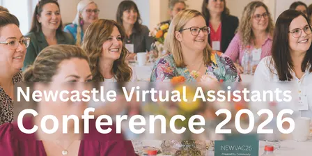 NEWVAC26 | Newcastle Virtual Assistants Conference 2026