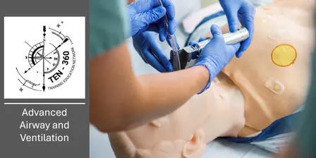 TEN-360: Advanced Airway and Ventilation 2027