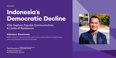 Indonesia's Democratic Decline: Elite Capture, Populist Communication, & Limits of Resistance with Salvatore Simarmata