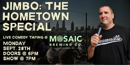 Jimbo: The Hometown Special | Live Comedy Taping at Mosaic Brewing.