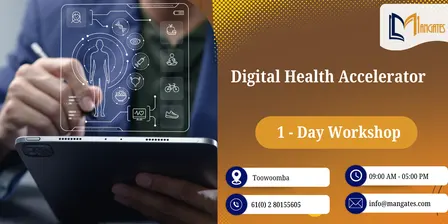 Digital Health Accelerator: 1 Day Future-Ready Program | Toowoomba