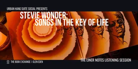 The Liner Notes Listening Session: Stevie Wonder - Songs in the Key of Life
