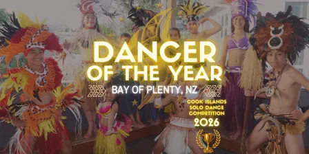 Dancer of the Year - Bay of Plenty, NZ - Cook Islands Solo Dance Competition 2026