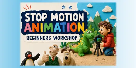 Stop Motion Animation Beginners Workshop | Full-Day