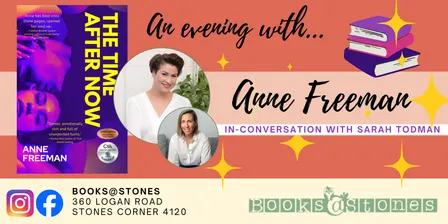 Books@Stones event: The Time After Now by Anne Freeman