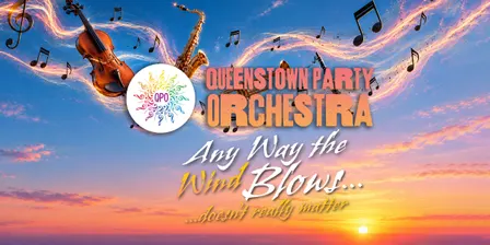 Queenstown Party Orchestra: 'Any Way the Wind Blows...'