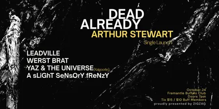 Arthur Stewart DEAD ALREADY