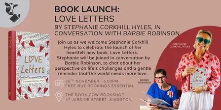 Book Launch: Love Letters by Stephanie Corkhill Hyles in conversation with Barbie Robinson