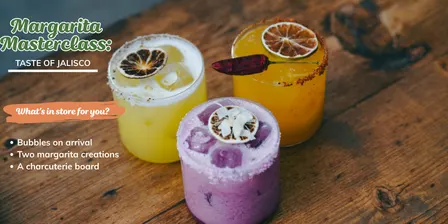 Margarita Masterclass: Taste of Jalisco