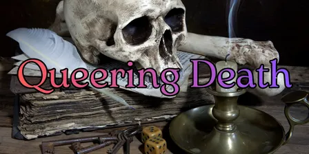 Queering Death November 2026