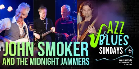 Smoker & the Midnight Jammers - Celebrating 10 Years of Music at West Winds