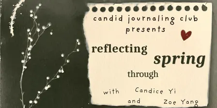Candid Journaling Club presents: Reflecting through Spring
