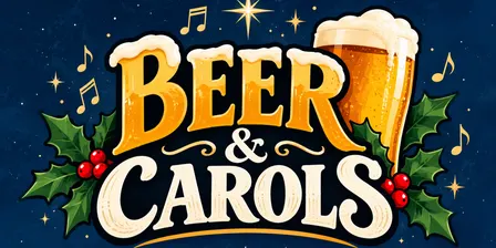 Beer and Carols 2026