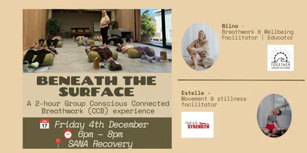 December BENEATH THE SURFACE - Conscious Connected Breathwork Experience