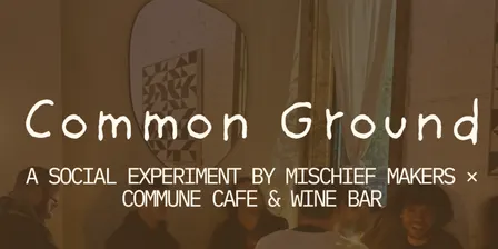 Common Ground @ Commune Cafe