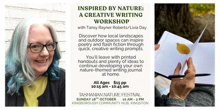 Inspired By Nature: a creative writing workshop at Tasmanian Nature Festival