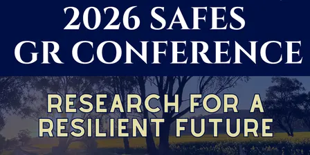 2026 SAFES Graduate Research Conference - Research for a Resilient Future