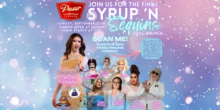 Syrup N' Sequins Drag Brunch