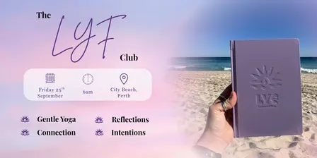 The LYF Club - Move, Reflect & Connect