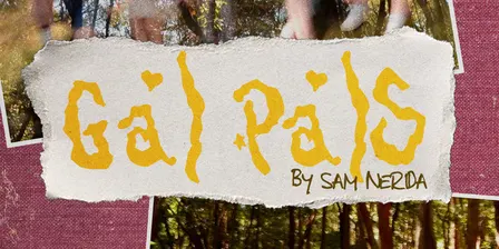 SUDS Presents: Gal Pals
