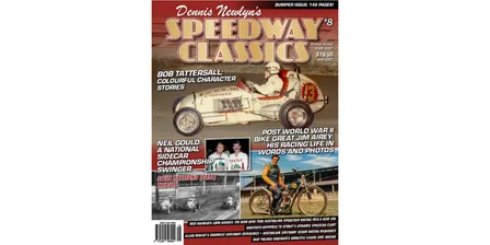 Dennis Newlyn’s Speedway Classics (Revival Series) #8 Magazine Launch