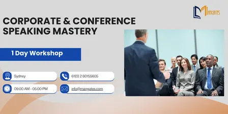 Corporate & Conference Speaking Mastery: 1 Day Session in Sydney
