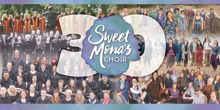 Sweet Mona's Choir turns 30!
