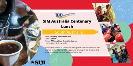 SIM Australia Centenary Lunch-Adelaide