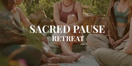 Returning Home to Yourself - Retreat Day