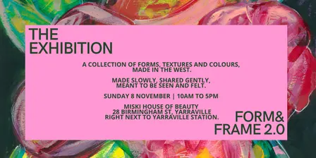 Form & Frame — A Day with Local Artists 2.0