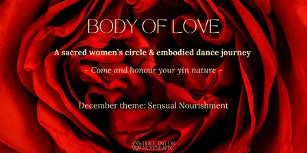 Sensual Nourishment Women's Circle | Body of Love