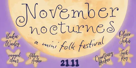 november nocturnes: a mini folk festival