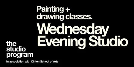 The Studio Program: Wednesday Evening Studio