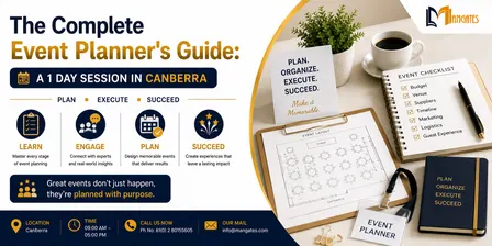 The Complete Event Planner's Guide: A 1 Day Session in Canberra